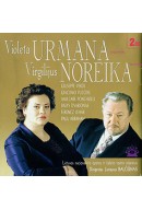 Dainuoja Violeta Urmana ir Virgilijus Noreika, 2 CD albumas  